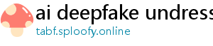 ai deepfake undress