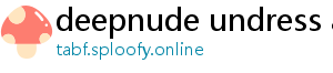 deepnude undress ai